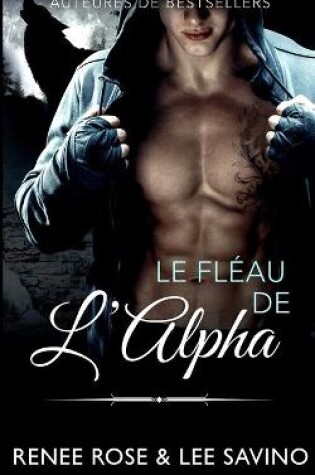 Cover of Le Fl�au de l'Alpha