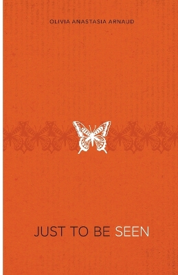 Book cover for Just to Be Seen