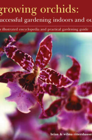 Cover of Growing Orchids - Successful Gardening Indoors and Out