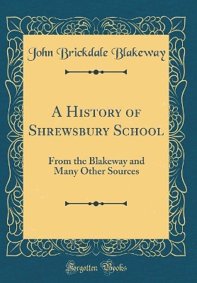 Book cover for A History of Shrewsbury School