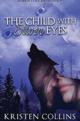 Cover of The Child with Silver eyes