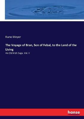 Book cover for The Voyage of Bran, Son of Febal, to the Land of the Living