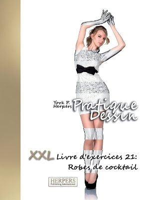 Cover of Pratique Dessin - XXL Livre d'exercices 21