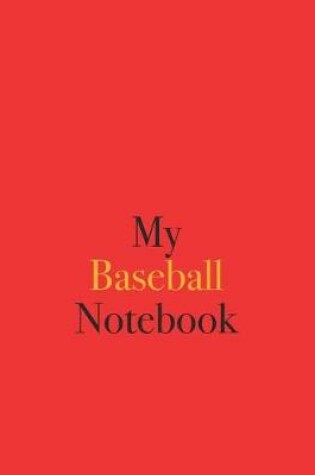 Cover of My Baseball Notebook