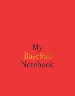 Book cover for My Baseball Notebook