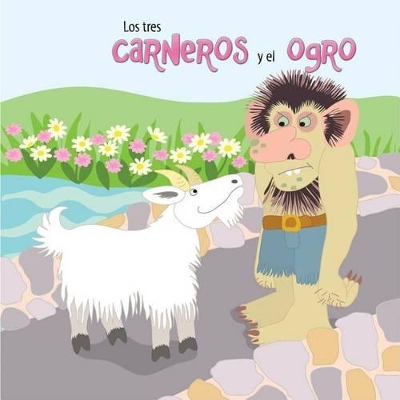 Book cover for Los Tres Chivitos Y El Ogro