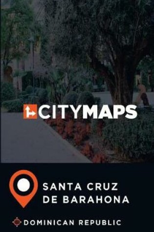 Cover of City Maps Santa Cruz de Barahona Dominican Republic