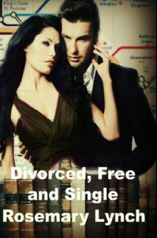 Cover of Divorced, Free, and Single