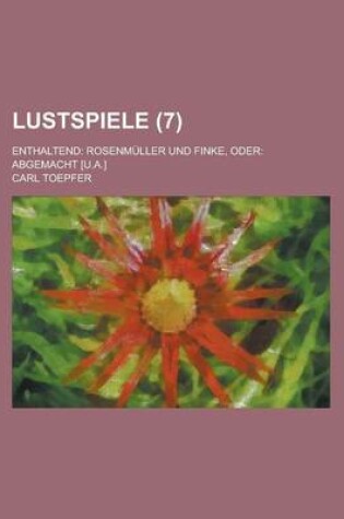 Cover of Lustspiele; Enthaltend