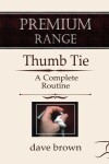 Book cover for The Thumb Tie