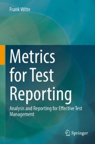 Cover of Metrics for Test Reporting