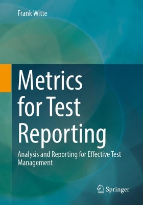 Book cover for Metrics for Test Reporting