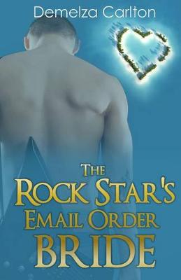 Book cover for The Rock Star's Email Order Bride