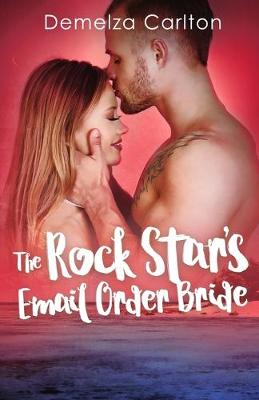Book cover for The Rock Star's Email Order Bride