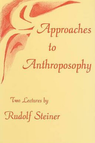 Cover of Approaches to Anthroposophy