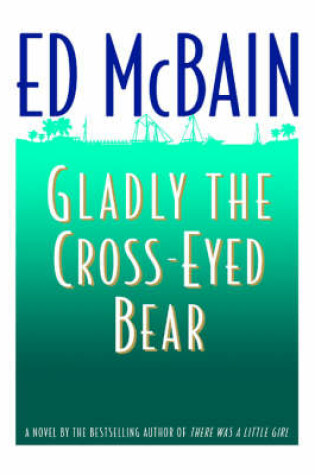 Cover of The Glady the Cross-Eyed Bear