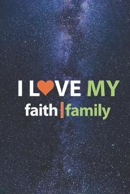 Book cover for I Love my Faith Family - Church Journal