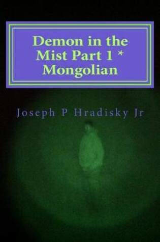 Cover of Demon in the Mist Part 1 * Mongolian