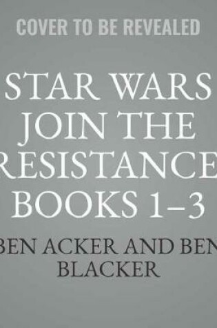 Cover of Star Wars Join the Resistance, Books 1-3