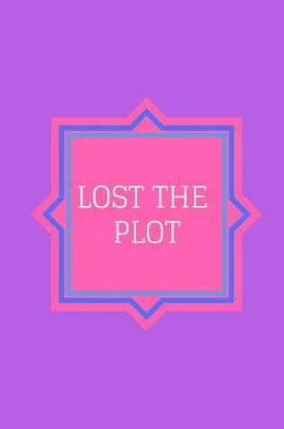 Cover of Lost The Plot
