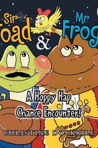 Cover of Sir Toad & Mr. Frog