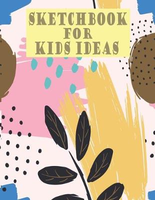 Book cover for Sketchbook for kids ideas