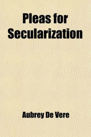 Cover of Pleas for Secularization