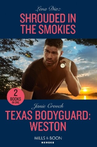 Cover of Shrouded In The Smokies / Texas Bodyguard: Weston