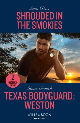 Book cover for Shrouded In The Smokies / Texas Bodyguard: Weston