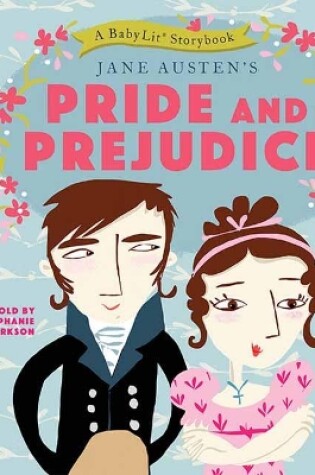 Cover of Pride and Prejudice: A BabyLit® Storybook