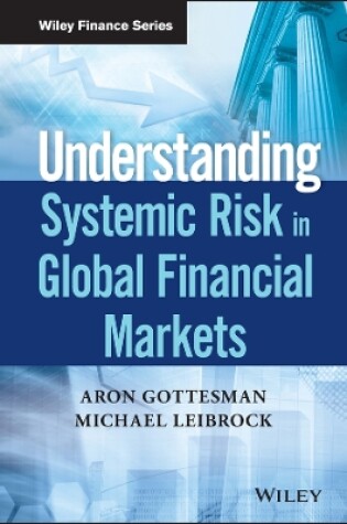 Cover of Understanding Systemic Risk in Global Financial Markets