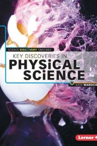 Cover of Key Discoveries in Physical Science