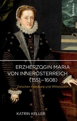 Book cover for Erzherzogin Maria Von Inner sterreich (1551-1608)