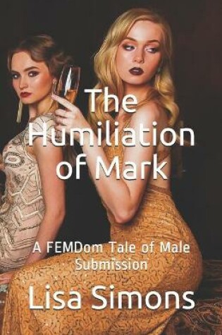 Cover of The Humiliation of Mark