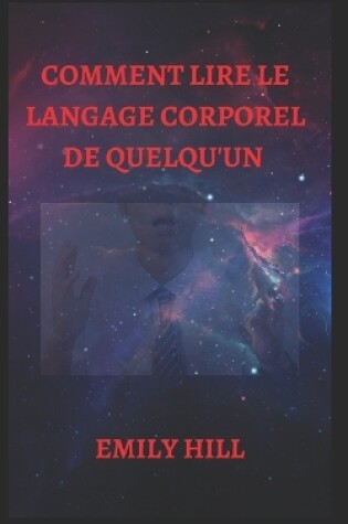 Cover of Comment Lire Le LАngАge Corporel de Quelqu'un