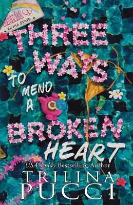 Book cover for Three Ways to Mend a Broken Heart