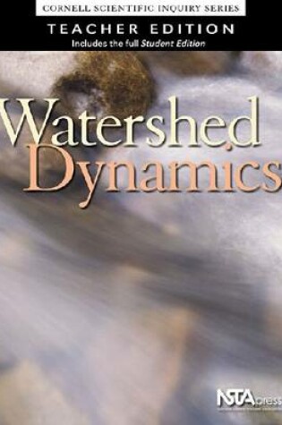 Cover of Watershed Dynamics, Teacher Edition