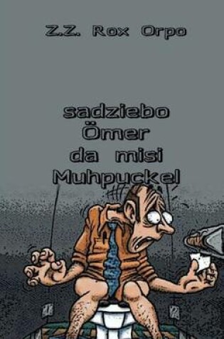 Cover of Sadziebo Omer Da Misi Muhpuckel