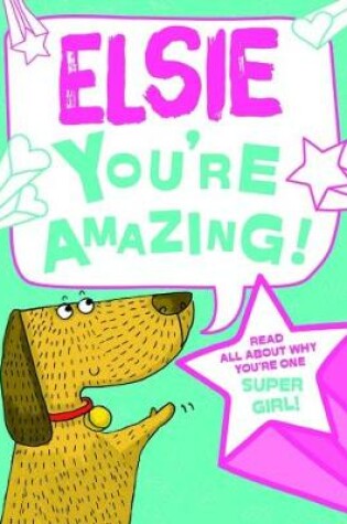 Cover of Elsie - You're Amazing!