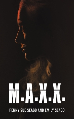 Cover of M.A.X.X.