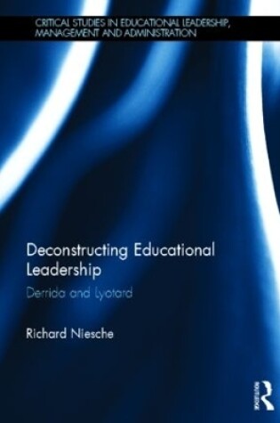 Cover of Deconstructing Educational Leadership