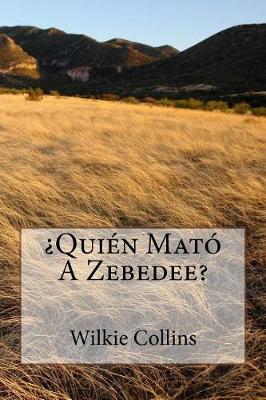 Book cover for ?Quien Mato A Zebedee?