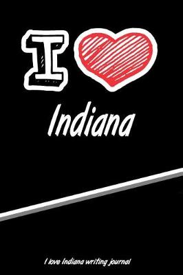 Book cover for I Love Indiana Writing Journal