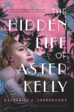 Cover of The Hidden Life of Aster Kelly