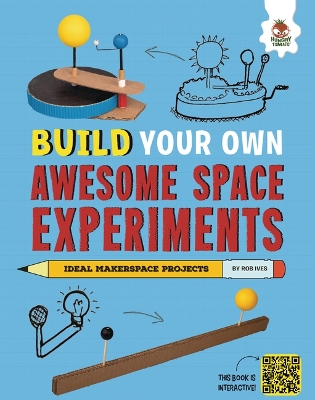 Book cover for Build Your Own Awesome Space Experiments