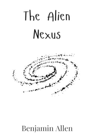 Cover of The Alien Nexus