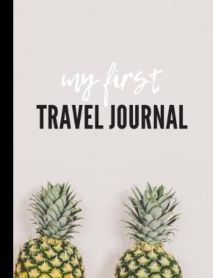 Book cover for My First Travel Journal