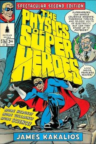 Cover of The Physics of Superheroes: Spectacular Second Edition