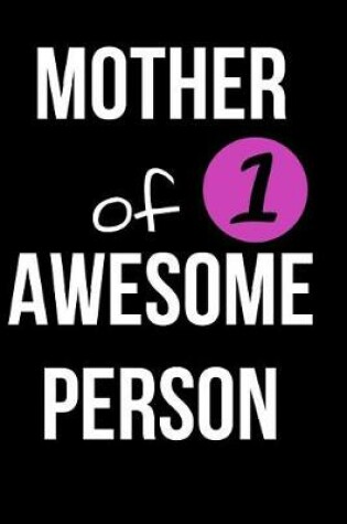 Cover of Mother of 1 Awesome Person