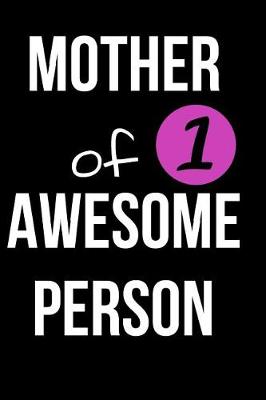 Book cover for Mother of 1 Awesome Person